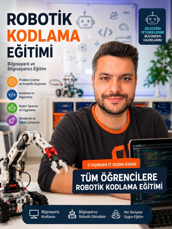 Robotik kodlama eğitimi afişi: 5-17 yaş, bilgisayarlı ve bilgisayarsız eğitim, eğitmen Hakkı Ayman